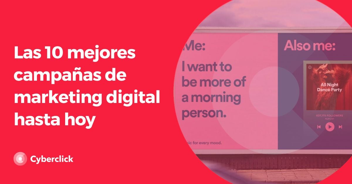 Las 10 Mejores Campañas De Marketing Digital Hasta Hoy